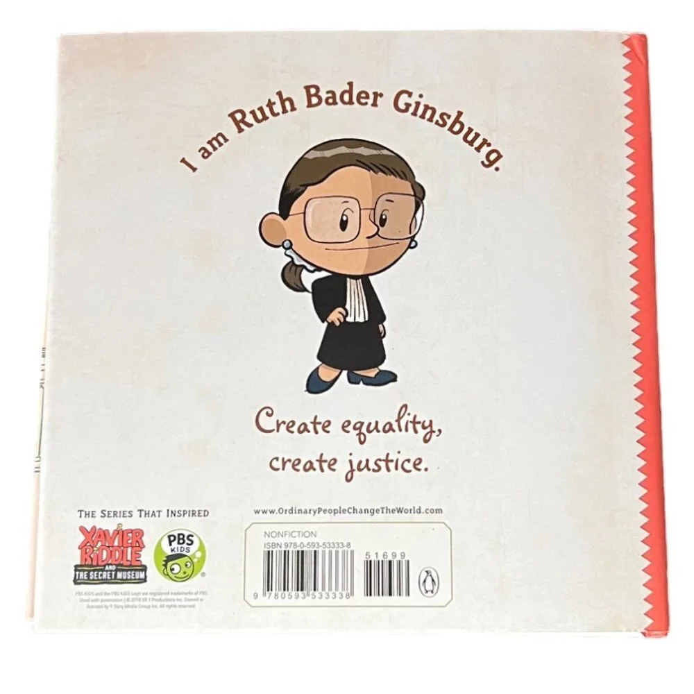 I am Ruth Bader Ginsburg, Ordinary People Change the World Book Series Hardcover
